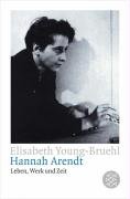 Hannah Arendt Young-Bruehl Elisabeth