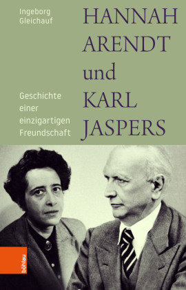 Hannah Arendt und Karl Jaspers Böhlau