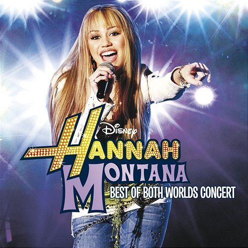 Hannah Montana / Miley Cyrus: Best Of Both Worlds Concert Various Artists