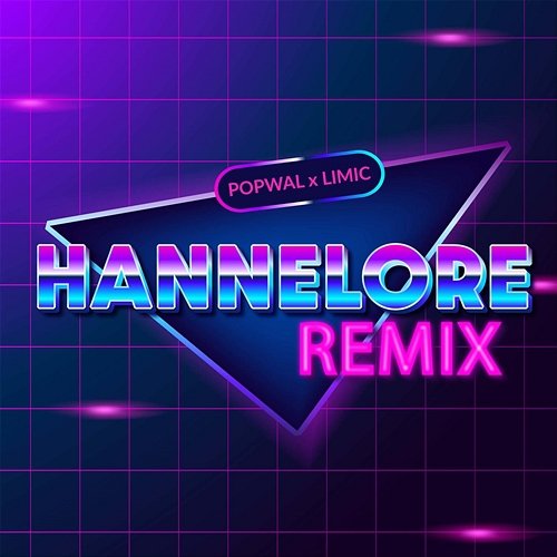 Hannelore (Remix) POPWAL, Limic