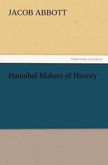Hannibal Makers of History Abbott Jacob