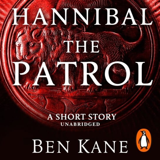 Hannibal: The Patrol Kane Ben