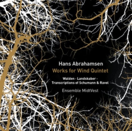 Hans Abrahamsen: Works for Wind Quintet Dacapo