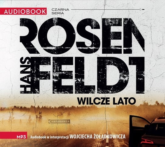 Hans Rosenfeldt - Wilcze lato (audiobook) - Czarna Owca wśród podcastów - podcast Opracowanie zbiorowe
