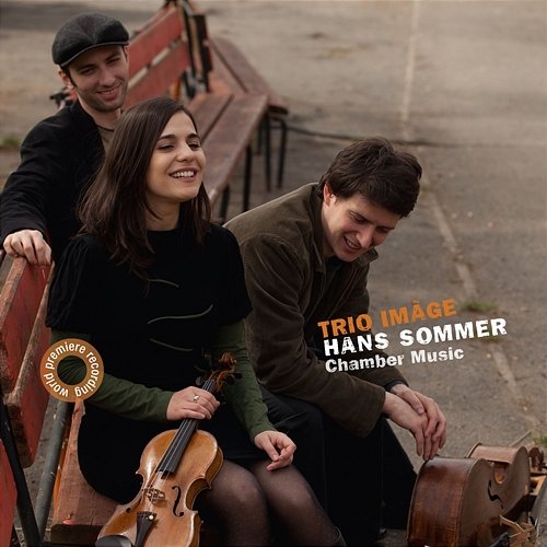 Hans Sommer: Chamber Music Trio Imàge