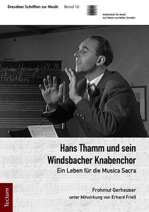 Hans Thamm und sein Windsbacher Knabenchor Tectum-Verlag