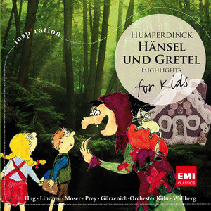 Hansel und Gretel For Kids Wallberg Heinz, Lindner Brigitte, Prey Hermann
