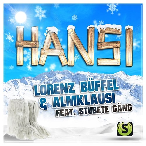 Hansi Lorenz Büffel, Almklausi feat. Stubete Gäng