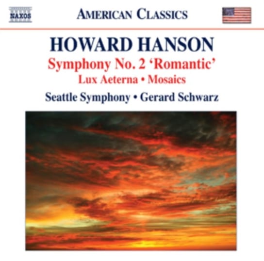 Hanson: Symphony No. 2 Various Artists