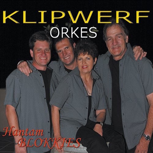 Hantam Blokkies Klipwerf Orkes