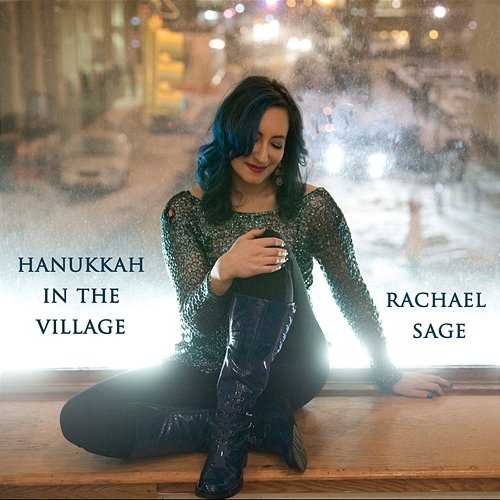 Hanukkah In The Village Rachael Sage
