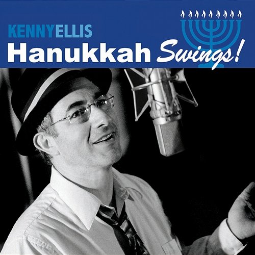 Hanukkah Swings Kenny Ellis