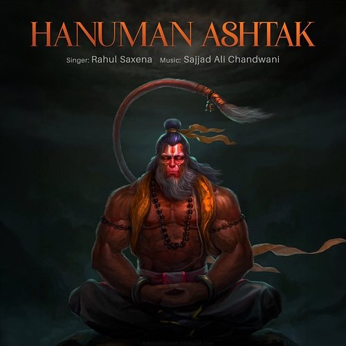 Hanuman Ashtak Rahul Saxena
