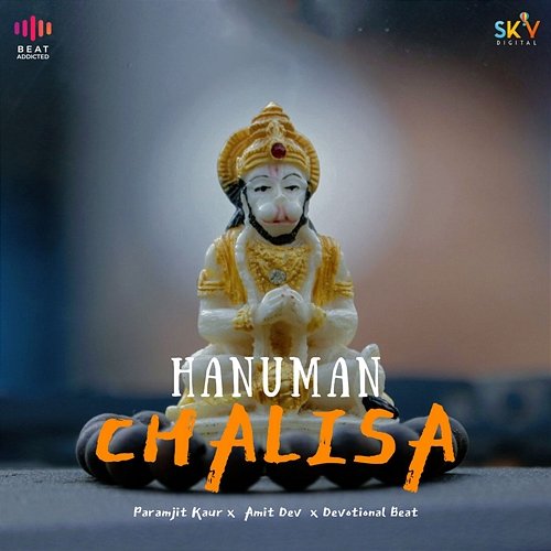 Hanuman Chalisa Paramjit Kaur, Amit Dev & Devotional Beat