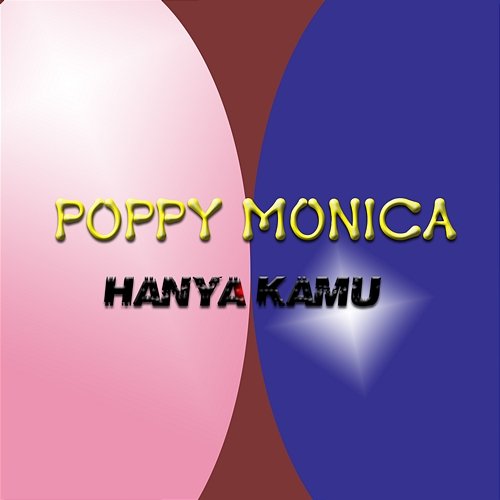Hanya Kamu Poppy Monica