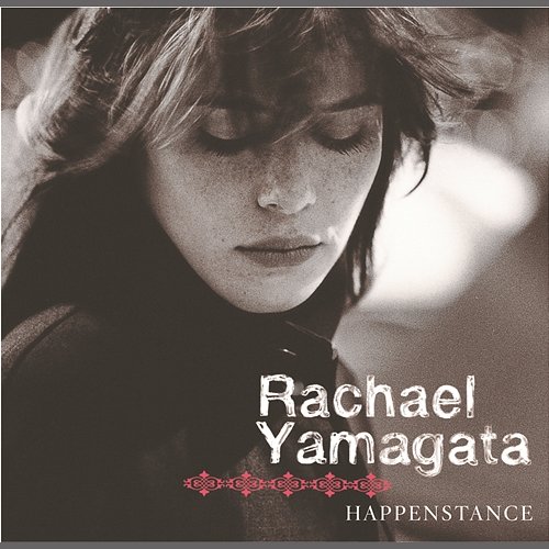 Happenstance (Deluxe Version) Rachael Yamagata