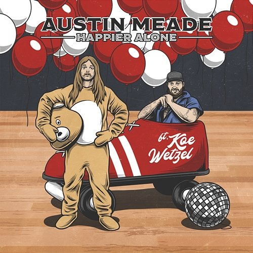 Happier Alone Austin Meade