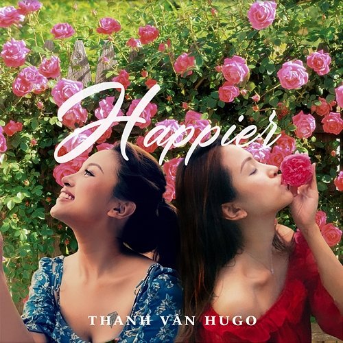 Happier Thanh Vân Hugo