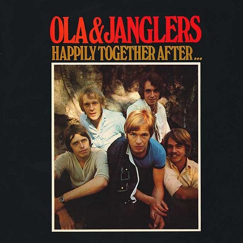 Happily Together After... Ola & The Janglers