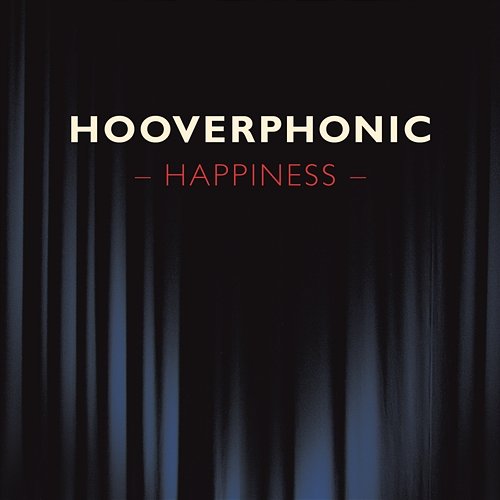 Happiness Hooverphonic