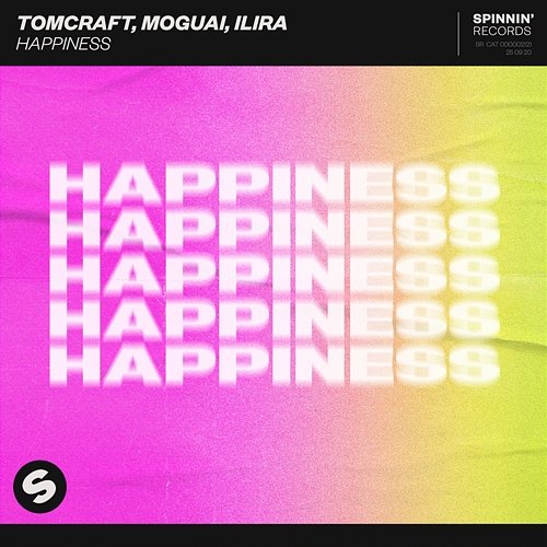 Happiness Tomcraft, Moguai, Ilira