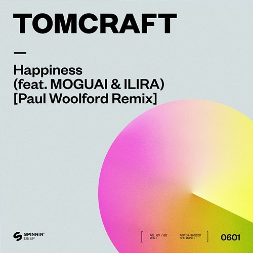 Happiness Tomcraft feat. ILIRA, Moguai