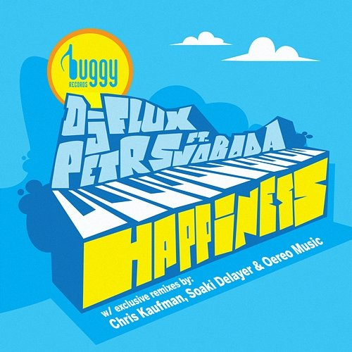 Happiness DJ Flux feat. Petr Svoboda