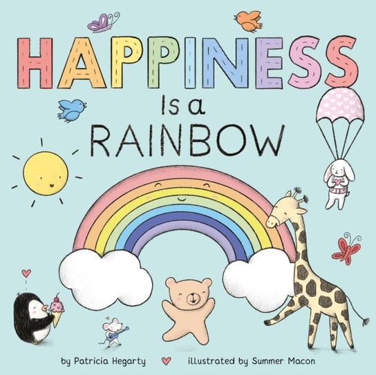 Happiness is a Rainbow Patricia Hegarty