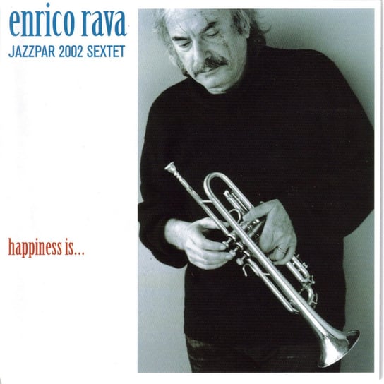 Happiness Is... Enrico Rava Jazzpar 2002 Sextet
