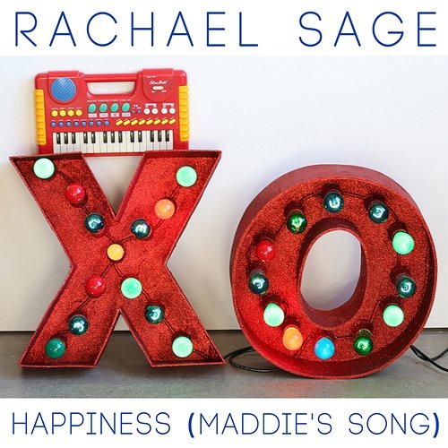 Happiness (Maddie's Song) Rachael Sage