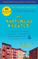 Happiness Project, Tenth Anniversary Edition Rubin Gretchen