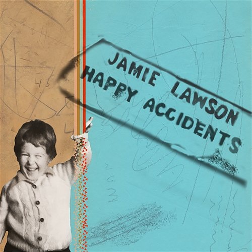 Happy Accidents Jamie Lawson