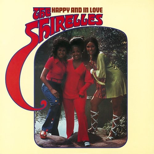 Happy and in Love The Shirelles