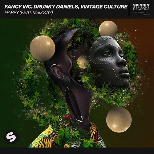 Happy Fancy Inc, Drunky Daniels, Vintage Culture feat. Msiz'Kay