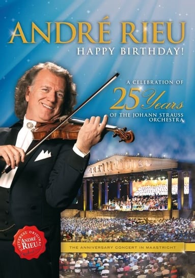 Happy Birthday A Celebration of 25 Years Of The J Strauss Orchestra Rieu Andre