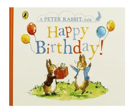 Happy Birthday. A Peter Rabbit Tale Potter Beatrix