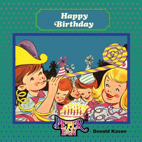 Happy Birthday Donald Kasen