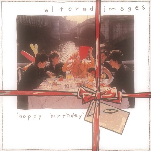HAPPY BIRTHDAY Altered Images
