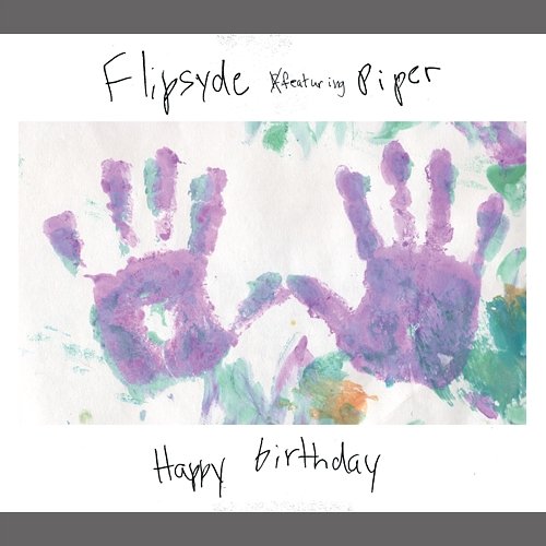 Happy Birthday Flipsyde