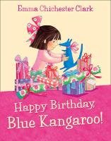 Happy Birthday, Blue Kangaroo! Chichester Clark Emma