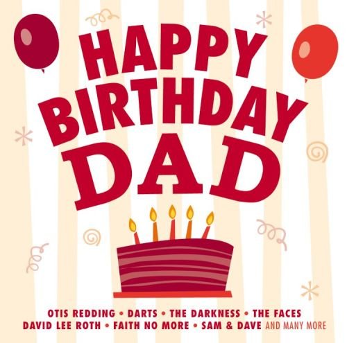 Happy Birthday Dad Various Artists