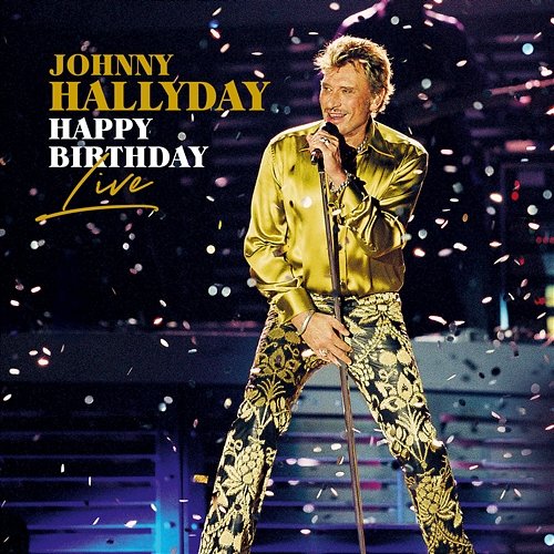 Happy Birthday Live Johnny Hallyday
