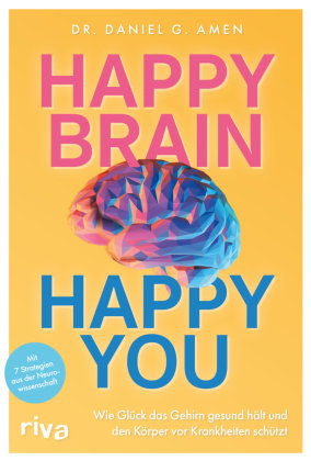 Happy Brain - Happy You Riva Verlag