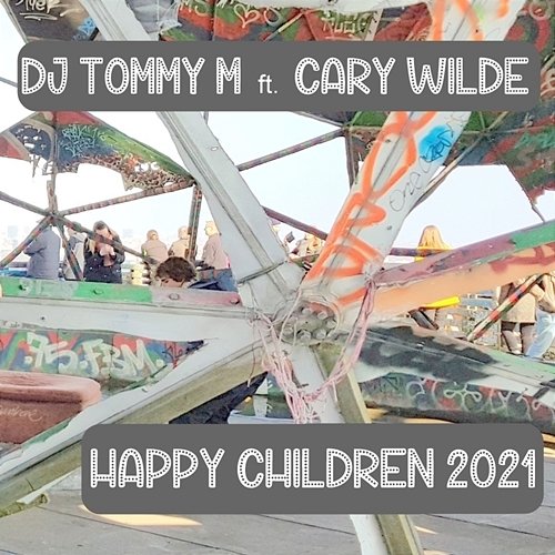 Happy Children 2021 Dj Tommy M