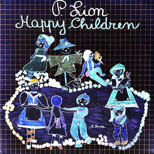 Happy Children (Remixes) P. Lion