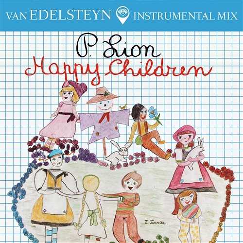 Happy Children (Van Edelsteyn Instrumental Mix) P.Lion