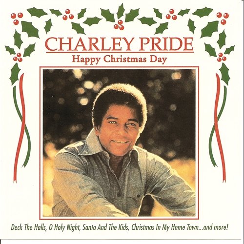 Happy Christmas Day Charley Pride