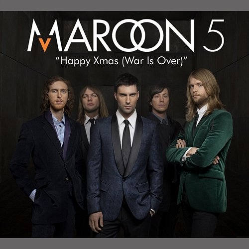 Happy Christmas (War Is Over) Maroon 5