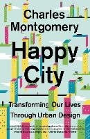 Happy City Montgomery Charles