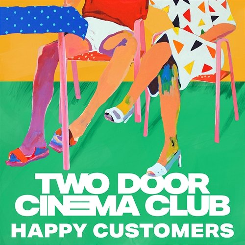 Happy Customers Two Door Cinema Club
